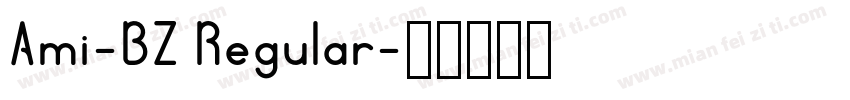 Ami-BZ Regular字体转换